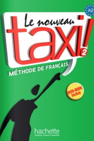 Le nouveau taxi 2 méthode de français Livre + CD