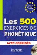 Les 500 Exercices de Phonétique