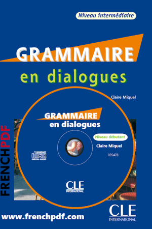 Grammaire en dialogues Niveau intermédiaire PDF