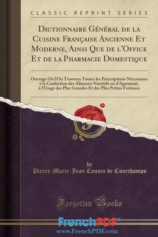 Dictionnaire General de La Cuisine Francaise Ancienne Et Moderne PDF