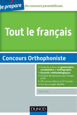 Tout le français au concours d&rsquo;entrée Orthophoniste PDF