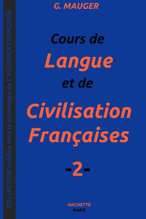 Cours de Langue et de Civilisation Françaises 2 PDF