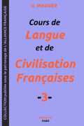 Cours de Langue et de Civilisation Françaises 3 – G. Mauger