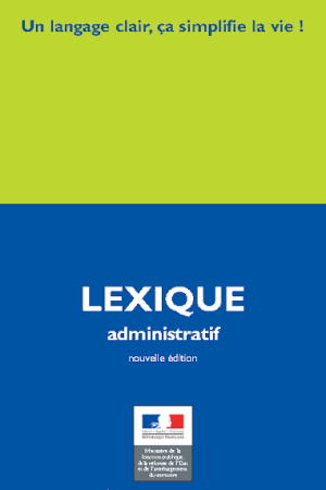 Lexique administratif Un langage clair ça simplifie la vie PDF