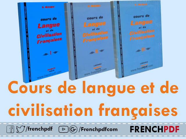 Cours de Langue et de Civilisation Françaises PDF