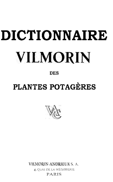 Dictionnaire Vilmorin des Plantes potagères - Vilmorin-Andrieux 1