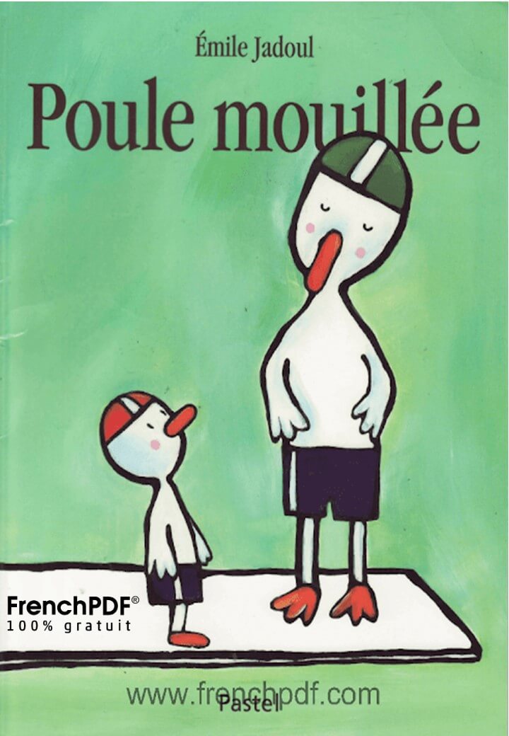 Conte pour enfant: Poule Mouillée par Emile Jadoul 1