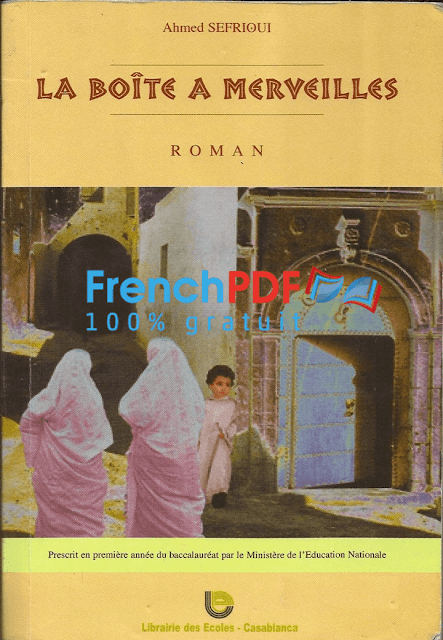 La Boîte A Merveilles PDF d'Ahmed Sefrioui