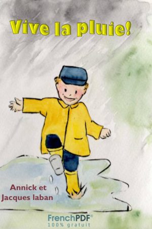 Vive la pluie – Petite conte pour les enfants
