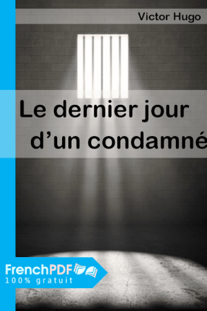 Le Dernier Jour d&rsquo;un Condamné PDF