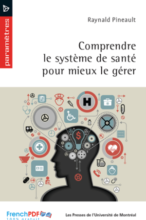 Comprendre Le système de santé pour mieux le gérer PDF