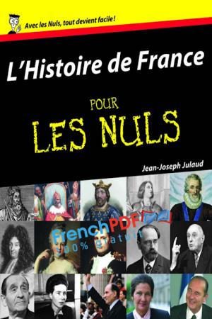 L&rsquo;Histoire de France Pour les Nuls de Jean-Joseph Julaud