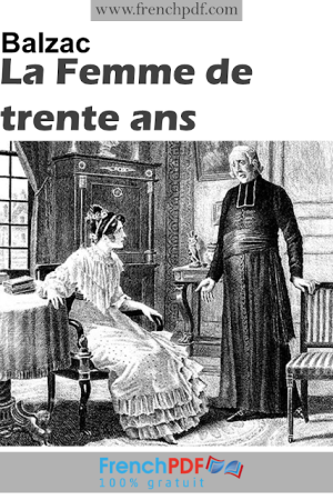 La Femme de trente ans – Honoré de Balzac
