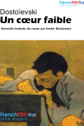 Un cœur faible- Fiodor Dostoïevski