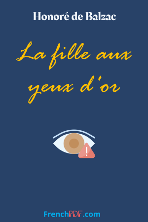 La fille aux yeux d’or – Honoré de Balzac