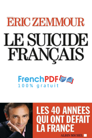 Le suicide Français PDF Eric Zemmour