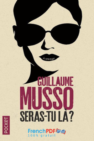 Seras-tu là Guillaume Musso PDF