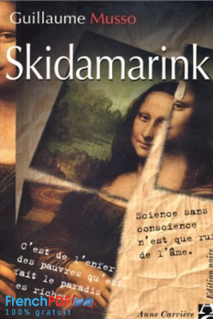 Skidamarink- Guillaume Musso