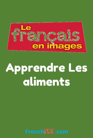 Apprendre Les aliments – Le français en images