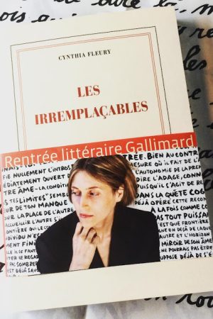 Les irremplaçables – Cynthia Fleury