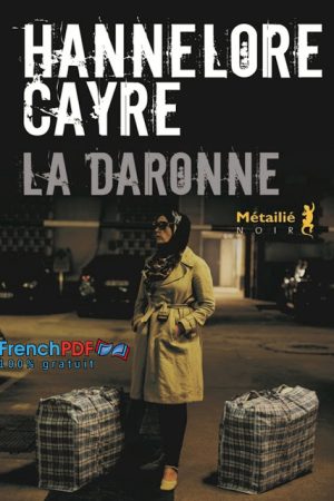 La Daronne – Hannelore Cayre