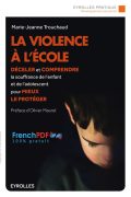 La Violence À L&rsquo;école par Marie-Jeanne Trouchaud