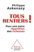 Tous Rentiers Pour Une Autre Répartition Des Richesses – Philipe Askenazy