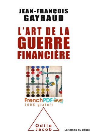 L’Art de la guerre financière – Odile Jacob