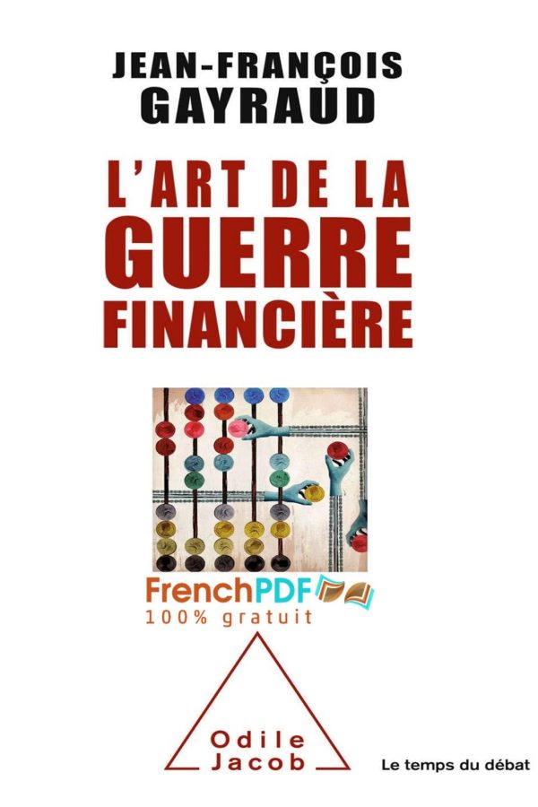 L’Art de la guerre financière – Odile Jacob