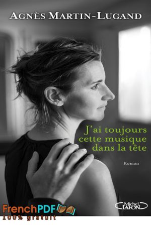 J&rsquo;ai toujours cette musique dans la tête PDF