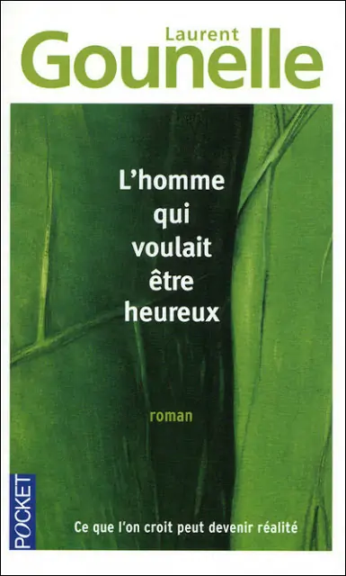 Télécharger L'Homme Qui Voulait Être Heureux