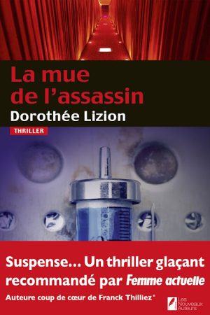 La mue de l&rsquo;assassin – Dorothee Lizion