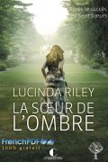 La soeur de l&rsquo;ombre tome 3