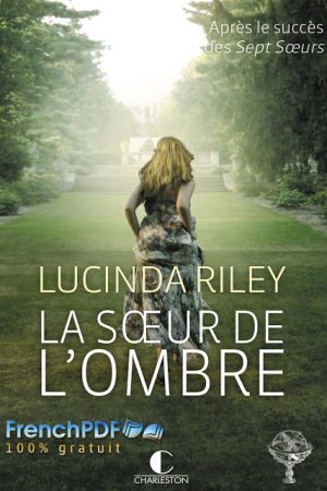 La soeur de l&rsquo;ombre tome 3 PDF