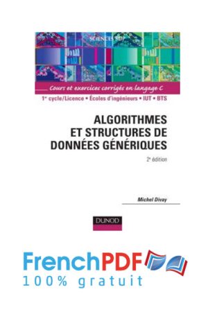 Algorithmes et structures de données génériques – Michel Divay