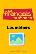Apprendre Les métiers en français – le français en images