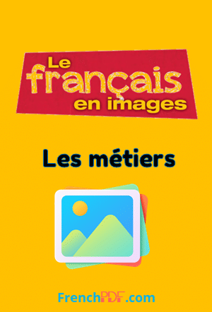 Apprendre Les métiers en français – le français en images
