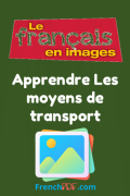 Apprendre Les moyens de transport – Le français en images