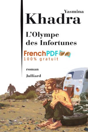 L&rsquo;olympe des infortunes PDF