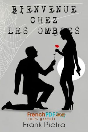 Bienvenue chez les Ombres PDF