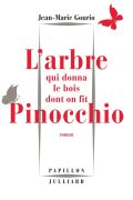 L&rsquo;Arbre qui donna le bois dont on fit Pinocchio PDF