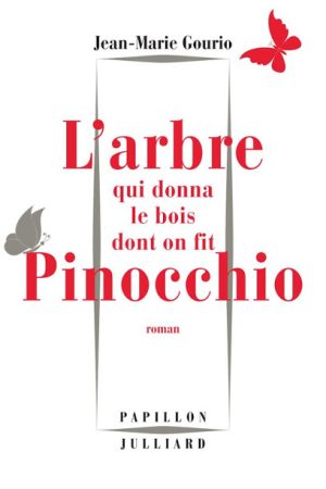 L&rsquo;Arbre qui donna le bois dont on fit Pinocchio PDF