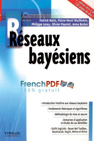 Réseaux Bayésiens – Patrick Naim