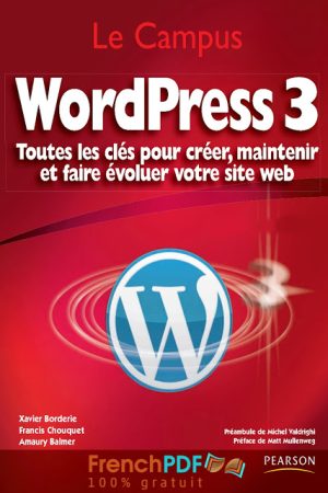 Toutes les clés pour créer, maintenir et faire évoluer votre site web