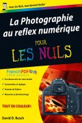 La Photographie au reflex numérique pour les nuls