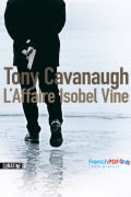 L&rsquo;affaire Isobel Vine – Tony Cavanaugh
