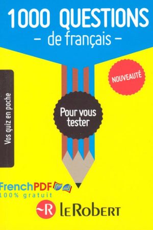 1000 questions de français pour vous tester