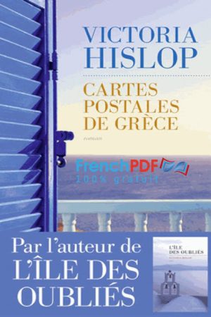 Cartes postales de Grèce – Victoria Hislop