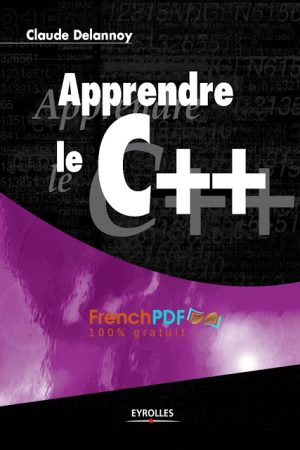 Apprendre le C++ de Claude Delannoy