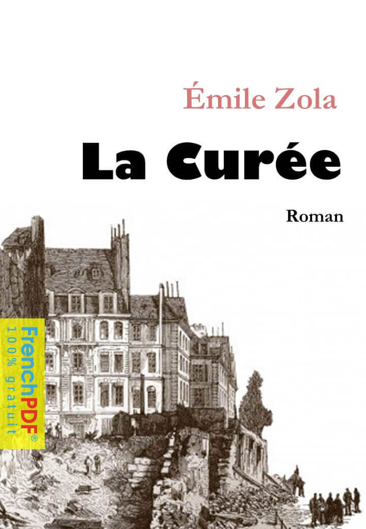 Roman La Curée d'Émile Zola 1
